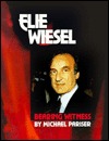 Elie Wiesel: Teniendo testigo