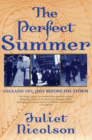 El verano perfecto: Inglaterra 1911, justo antes de la tormenta