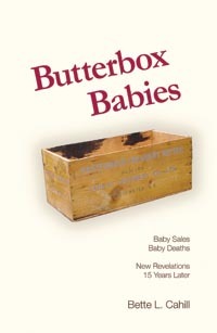 Bebés de Butterbox: Ventas del bebé, muertes del bebé. La escandalosa historia de la maternidad ideal