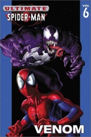 Ultimate Spider-Man, Volumen 6: Venom