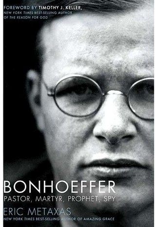 Bonhoeffer: Pastor, Mártir, Profeta, Espía