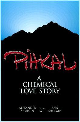 Pihkal: Una historia de amor químico