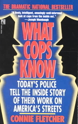 Lo que los policías saben