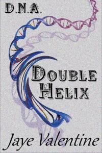 D.N.A .: Double Helix