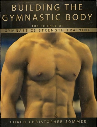 Construyendo el cuerpo gimnástico: La ciencia del entrenamiento de la fuerza de la gimnasia