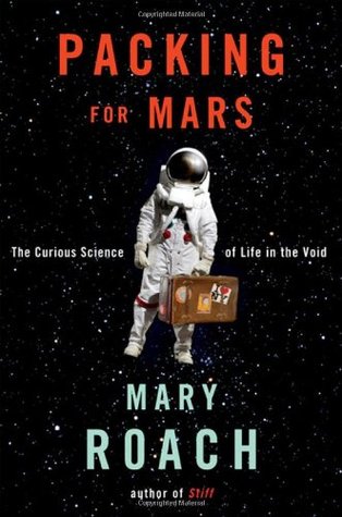 Embalaje para Marte: La Curiosa Ciencia de la Vida en el Vacío