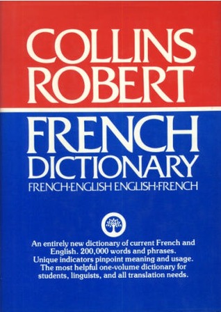 Collins-Robert Diccionario Francés-Inglés, Inglés-Francés =: Robert-Collins Diccionario Francais-Anglais, Anglais-Francais