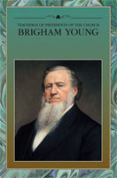 Enseñanzas de los Presidentes de la Iglesia: Brigham Young