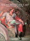 Historia del arte renacentista italiano: Pintura, Escultura, Arquitectura