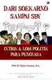 Dari Soekarno Sampai SBY: Intrik & Lobi Politik Para Penugua