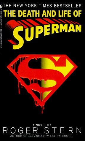 La muerte y la vida de Superman