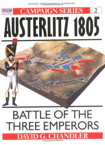 Austerlitz 1805: Batalla de los Tres Emperadores