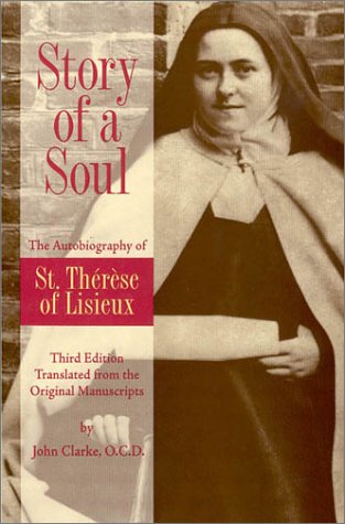 Historia de un alma: La autobiografía de Santa Teresa de Lisieux