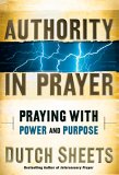 Autoridad en la Oración: Orar con Poder y Propósito
