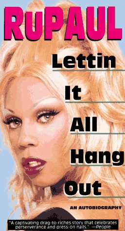 Lettin It All Hang Out: Una autobiografía