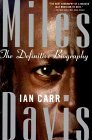 Miles Davis: La biografía definitiva