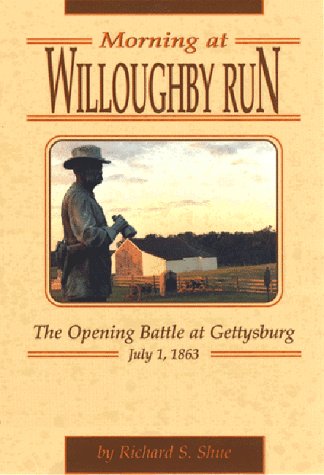 Mañana en Willoughby Run: La batalla de apertura en Gettysburg el 1 de julio de 1863
