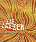 Zig Zag Zen: Budismo y Psicodélicos