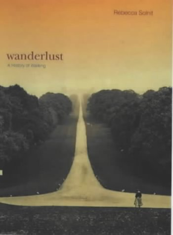 Wanderlust: Una historia de caminar