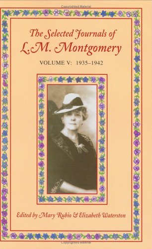 Las revistas seleccionadas de L.M. Montgomery, vol. 5: 1935-1942