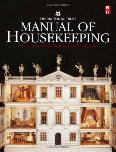 El Manual del Fideicomiso Nacional de Limpieza: El Cuidado de las Colecciones en Casas Históricas Abiertas al Público