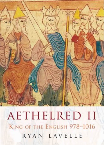 Aethelred II: Rey de los Ingleses, 978-1016