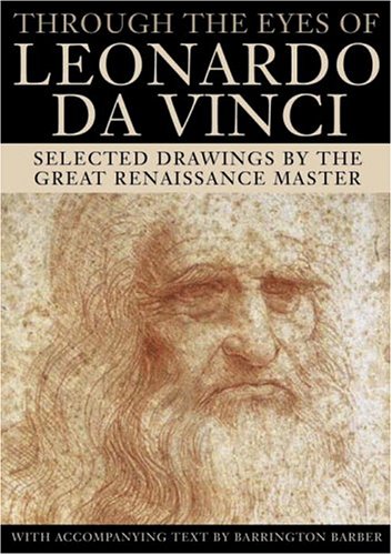 A través de los ojos de Leonardo da Vinci: Dibujos seleccionados