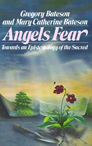 Angels Fear: Hacia una Epistemología de lo Sagrado