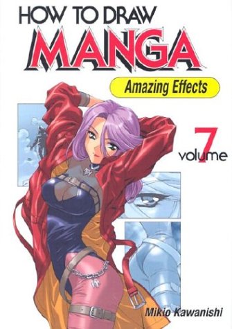 Cómo dibujar Manga, Volumen 7: Efectos sorprendentes