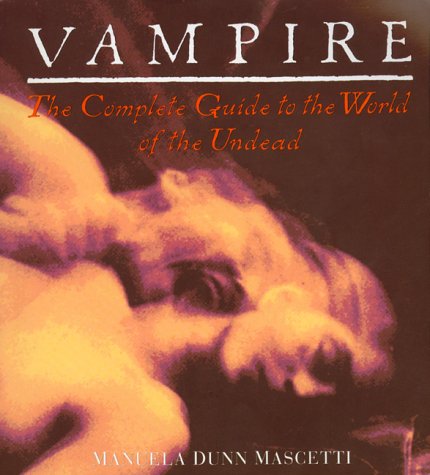 Vampiro: La guía completa del mundo de los muertos vivientes